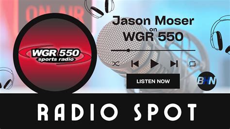 Moser Radio Spot David Jiricek Chatter On Wgr Buffalo Buffalo