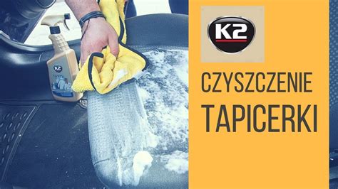 Jak usunąć plamę z tapicerki samochodowej jak ją czyścić K2 Tapis