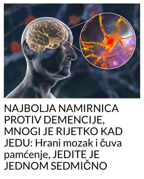 Hrani mozak i čuva pamćenje JEDITE JE JEDNOM SEDMIČNO NAJBOLJA