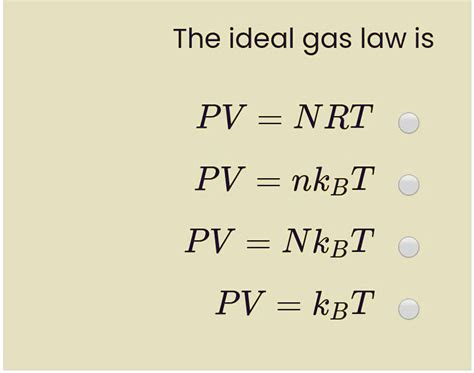 The Ideal Gas Iaw Is Pv Nrt Pv Nkbt Pv Nkbt Pv Kbt 83993