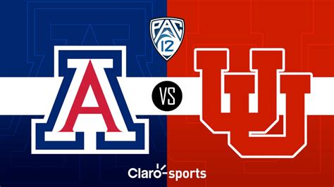 Ncaa Arizona Vs Utah En Vivo El B Squetbol Colegial Pac Clarosports