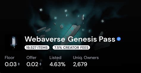 0046 Ξ Webaverse Genesis Pass Collection Opensea Pro