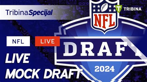 Live Mock Draft Tribina NFL YouTube