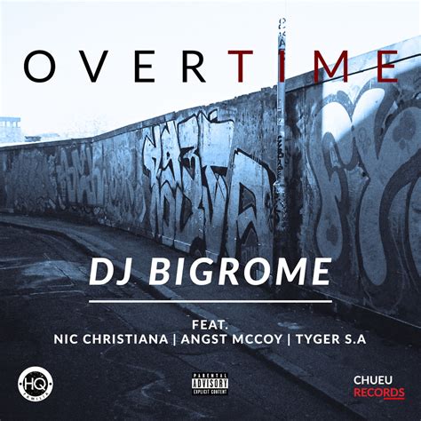 Overtime Feat Angst McCoy Nic Christiana Tyger SA Single By DJ