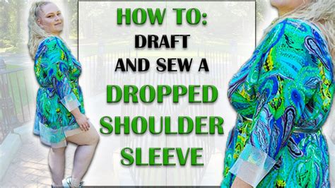 HOW TO DRAFT And SEW DROPPED SHOULDER SLEEVE Ll BEGINNER FRIENDLY