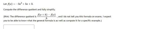 [answered] Let F X 3x 3x 3 Compute The Difference Quotient And