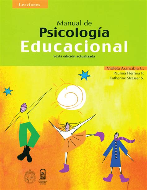 Arancibia V Herrera P Y Strasser K Manual De Psicolog A Educacional