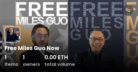 Free Miles Guo Now Collection Opensea