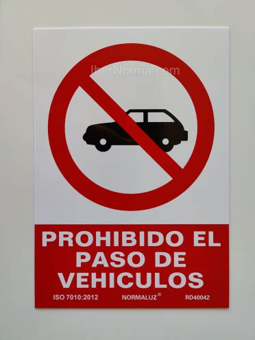 Se Al Prohibido El Paso De Veh Culos Pvc Nmz Normaluz