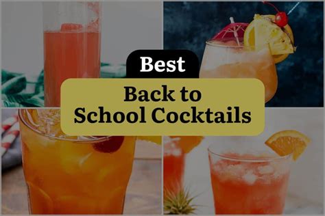 24 Back To School Cocktails To Make Learning Fun Dinewithdrinks