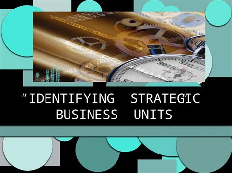 Pptx Identifying Strategic Business Units Dokumentips