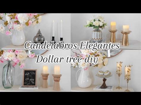 Crea Tus Propios Candelabros Dollar Tree Diy Candle Holders Youtube