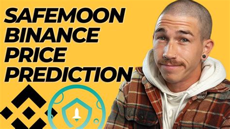 Safemoon Binance Price Prediction Safemoon News Today Youtube