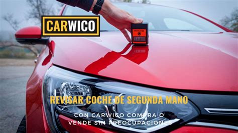 C Mo Revisar Un Coche De Segunda Mano Gu A Carwico