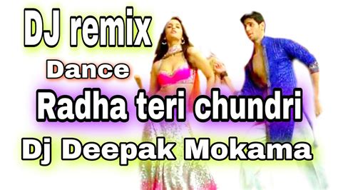 O Radha Teri Chundri O Radha Tera Chhalla Dj Hard Dholki Bass