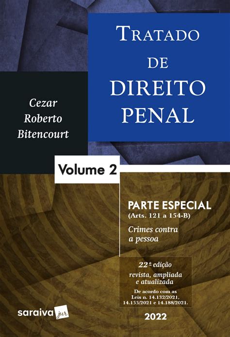 Tratado De Direito Penal Parte Especial Crimes Contra A Pessoa Arts