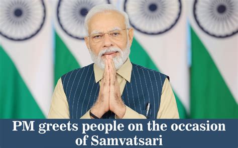 PM Greets People On The Occasion Of Samvatsari Prime Minister Of India