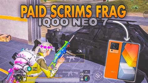 Paid Scrims Frags Iqoo Neo 7 Test HIGHLIGHTS YouTube