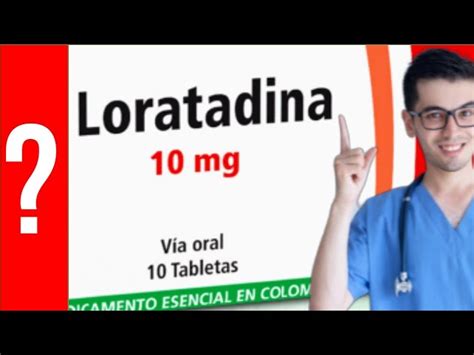 Descubre Para Qué Sirve la Loratadina Usos Beneficios y Efectos