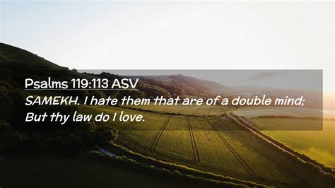 Psalms 119 113 ASV Desktop Wallpaper SAMEKH I Hate Them That Are Of