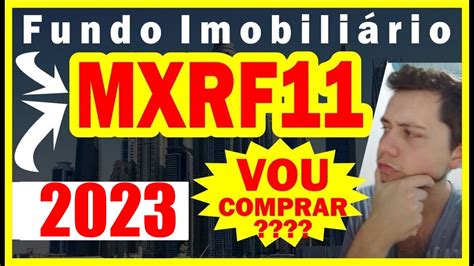 Ser Mxrf Para Fundo Imobili Rio Maxi Renda Fii Youtube