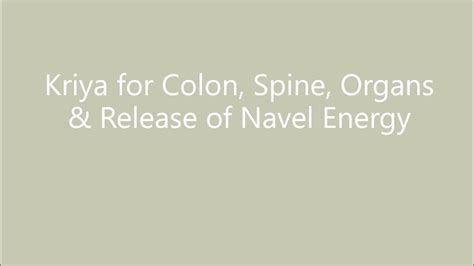 Kundalini Yoga Series Kriya For Colon Spine Organs Release Of