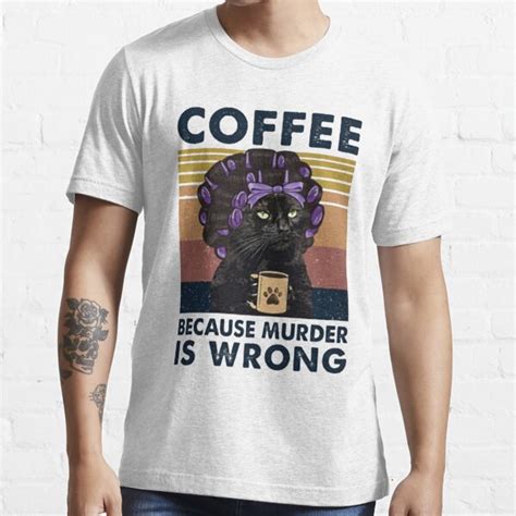 Retro Grandma Black Cat Coffee Because Murder Is Wrong Funny Ts For