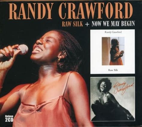 Randy Crawford Raw Silk Now We May Begin Deluxe Cd Set