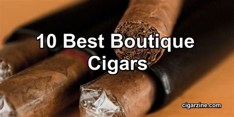 The 10 Best Boutique Cigars In 2023 Small Batch Cigars