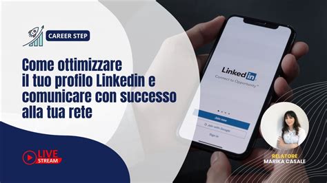 Come Ottimizzare Il Tuo Profilo Linkedin E Comunicare Con Successo Alla Tua Rete Youtube