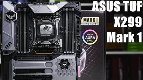 Asus Tuf X299 Mark 1 Full Overview Youtube