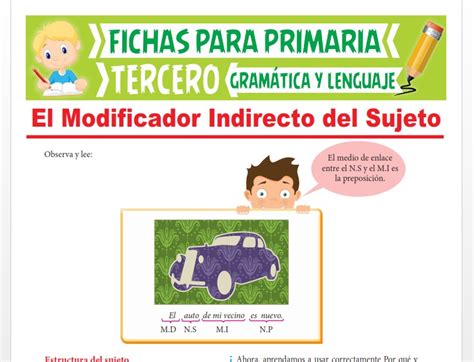 El Modificador Indirecto Del Sujeto Para Tercer Grado De Primaria