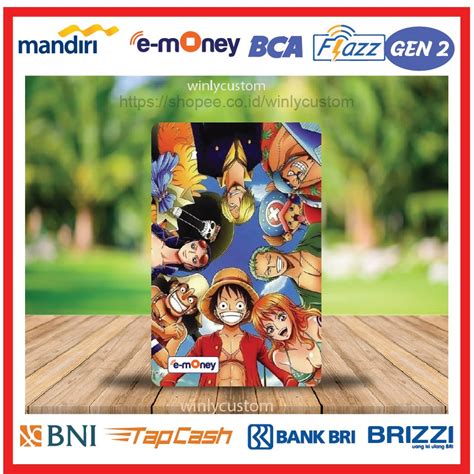 Jual Kartu E Money Etoll Anime One Piece Emoney Mandiri Flazz Bca Gen