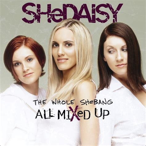 The Whole Shebang All Mixed Up Album By Shedaisy Apple Music