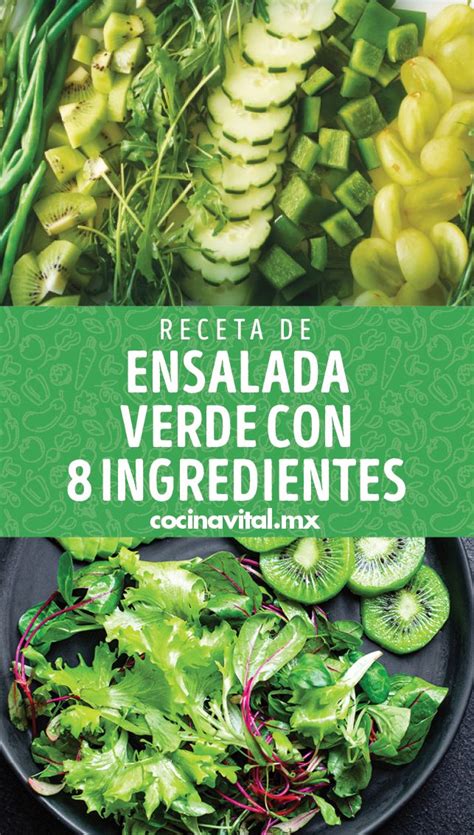 Ensalada Verde Con 8 Ingredientes Recetas De Ensaladas Receta