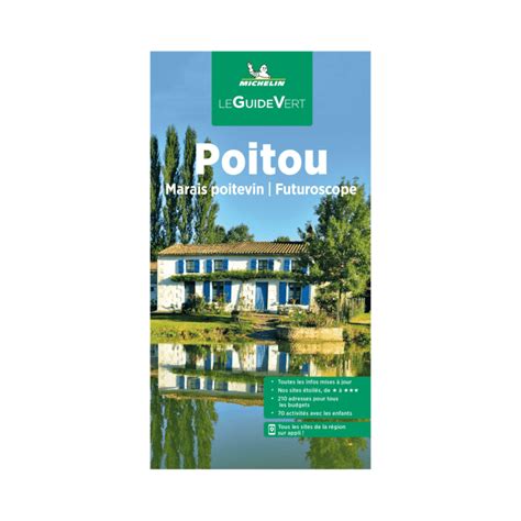 Poitou Michelin Green Guide Boutique De L Aventure Michelin