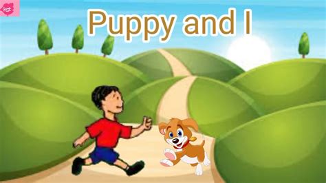 Puppy And I Puppy And I Poem Class 3 Marigold Unit 3 NCERT CBSE