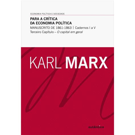 Livro Para A Cr Tica Da Economia Pol Tica Manuscrito De