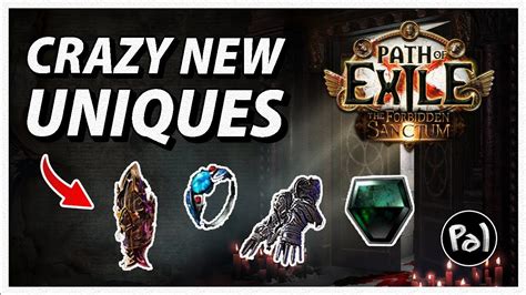 PoE 3 20 ALL New Reworked Uniques In Forbidden Sanctum Path Of