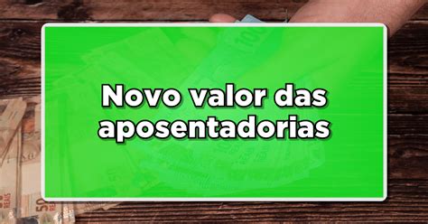 Novo Salário dos Aposentados INSS Descubra os valores agora mesmo