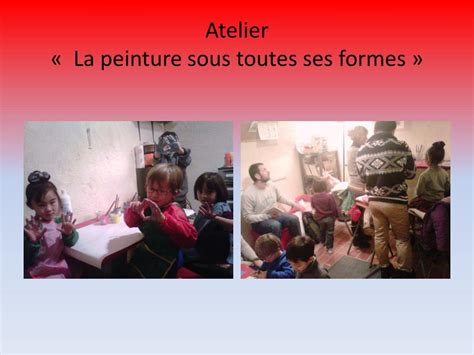 Ppt Atelier La Peinture Sous Toutes Ses Formes Powerpoint