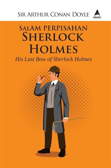 Jual Buku Salam Perpisahan Sherlock Holmes His Last Bow Of Sherlock