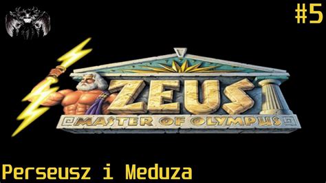 Nostalgogranie Zeus Pan Olimpu Pl Perseusz I Meduza Youtube