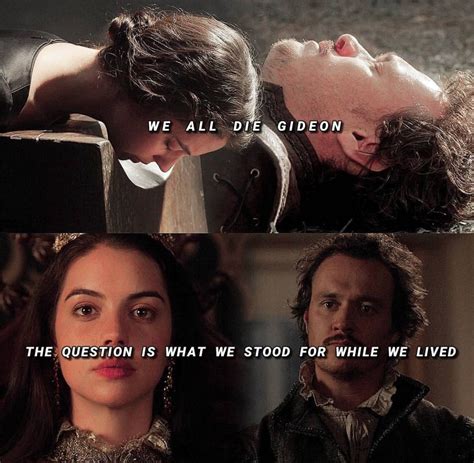 I Have Never Cried So Hard When She Died Reign Quotes Reign Tv Show Reign Mary