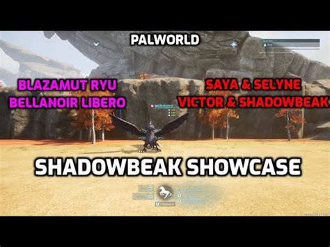 Palworld Pal Showcase Shadowbeak Vs Victor Saya Blazamut Ryu