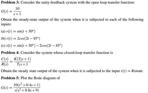 SOLVED Problem 3 Consider The Unity Feedback System With The Open