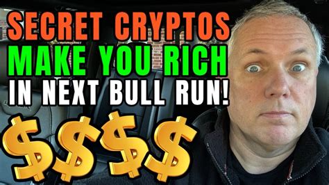 THE SECRET CRYPTOS THAT YOU WILL MAKE YOU RICH IN NEXT BULL RUN YouTube