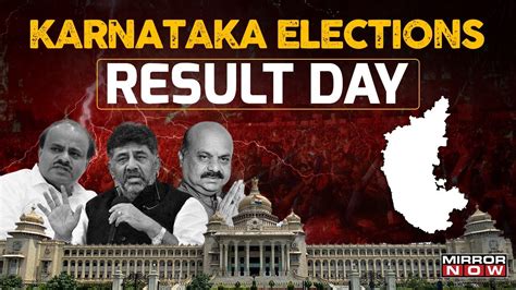 Karnataka Election Results Live Reportage From Bengaluru Cong Vs