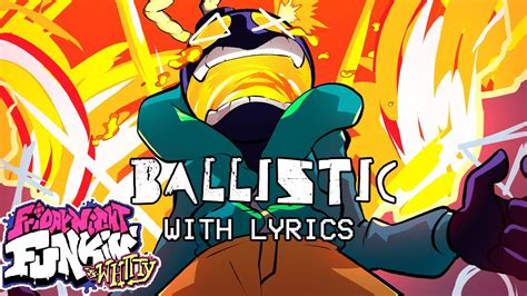 Ballistic With Lyrics Friday Night Funkin Vs Whitty Mod Cover