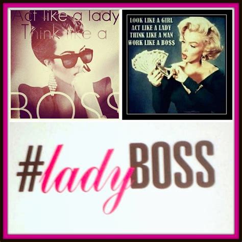 Quotes About Being A Lady Boss. QuotesGram